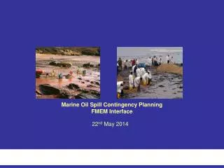 Marine Oil Spill Contingency Planning FMEM Interface