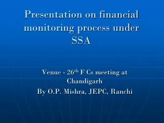 Presentation on financial monitoring process under SSA