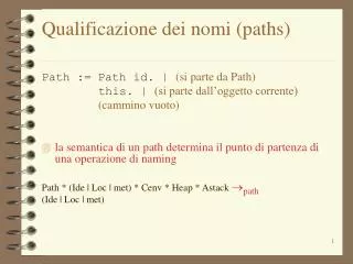 qualificazione dei nomi paths