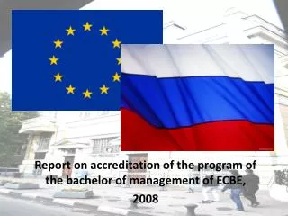 Report on accreditation of the program of the bachelor of management of ECBE, 2008