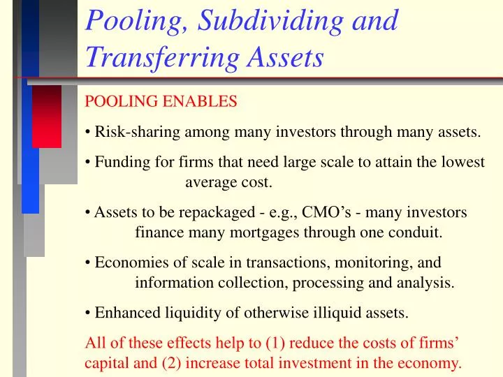 pooling subdividing and transferring assets