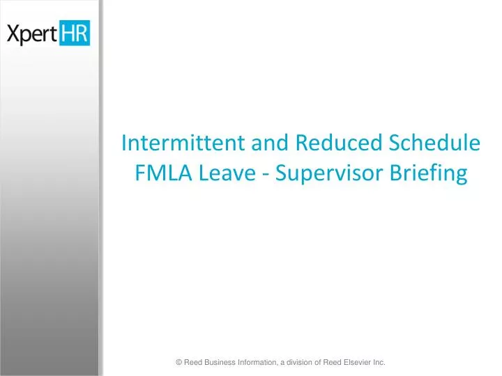 intermittent and reduced schedule fmla leave supervisor briefing