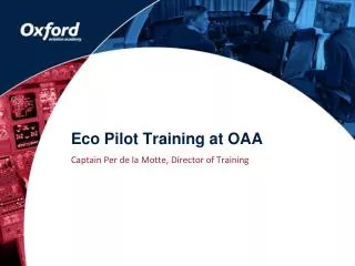 Eco Pilot Training at OAA