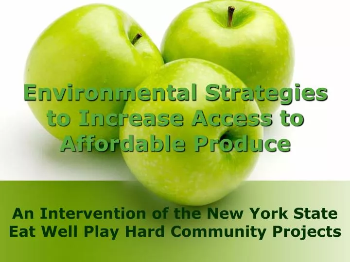 environmental strategies to increase access to affordable produce
