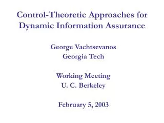 Control-Theoretic Approaches for Dynamic Information Assurance