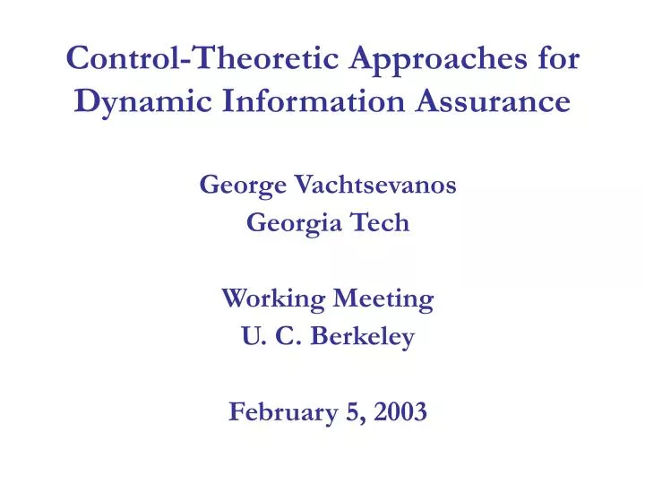 control theoretic approaches for dynamic information assurance