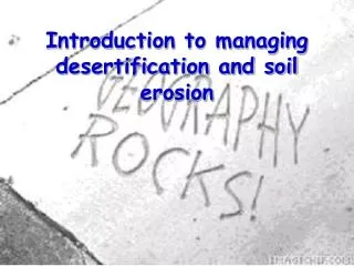 Introduction to managing desertification and soil erosion