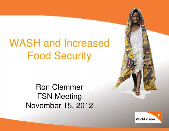 wash and increased food security ron clemmer fsn meeting november 15 2012