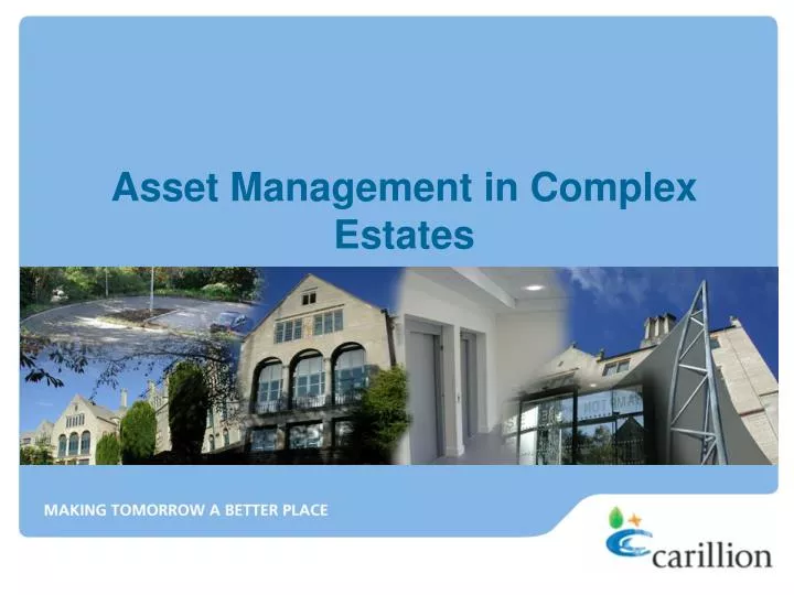 asset management in complex estates