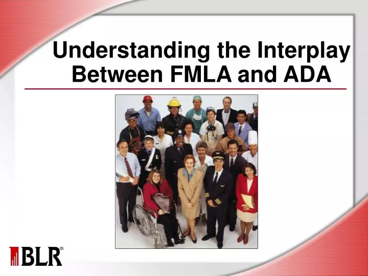 understanding the interplay between fmla and ada