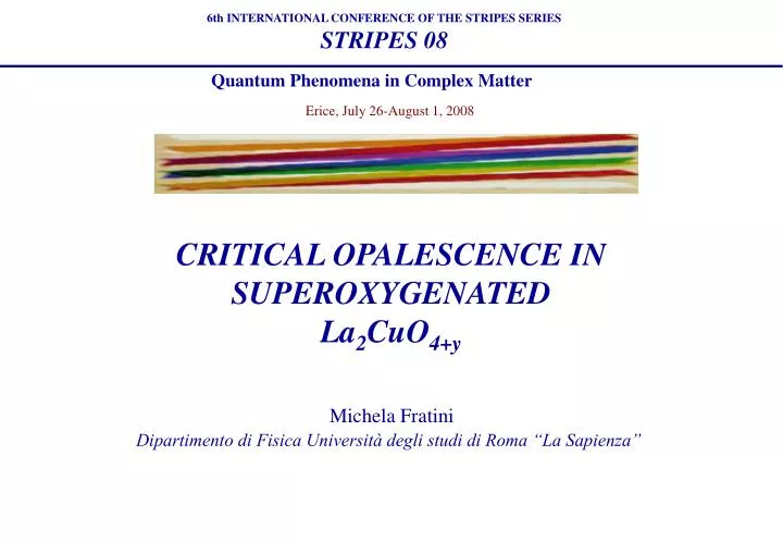 critical opalescence in superoxygenated la 2 cuo 4 y