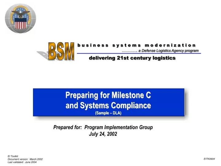 preparing for milestone c and systems compliance sample dla