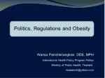 Politics, Regulations and Obesity