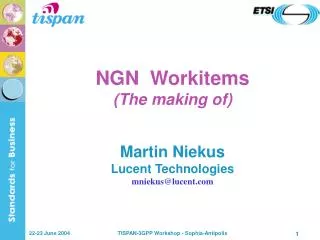 NGN Workitems (The making of)