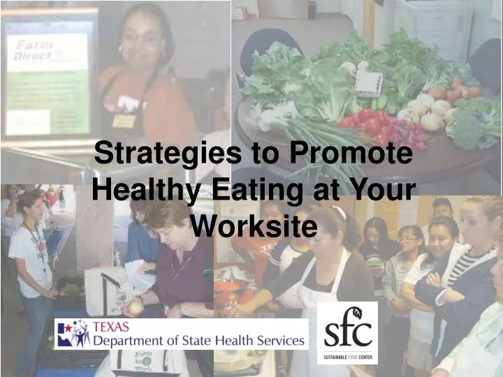 strategies to promote healthy eating at your worksite
