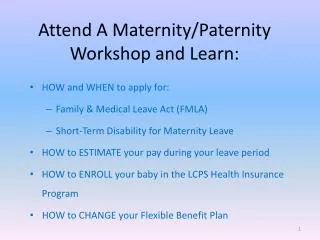 Attend A Maternity/Paternity Workshop and Learn: