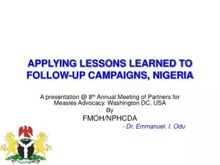 APPLYING LESSONS LEARNED TO FOLLOW-UP CAMPAIGNS, NIGERIA