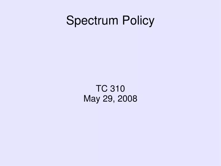 tc 310 may 29 2008