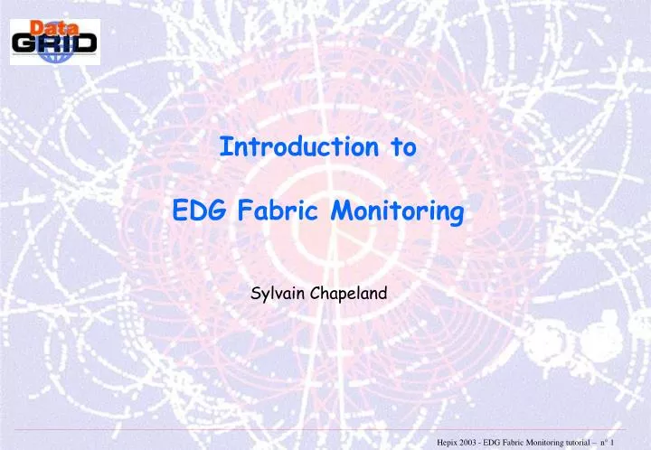 introduction to edg fabric monitoring