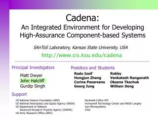 Cadena: An Integrated Environment for Developing High-Assurance Component-based Systems
