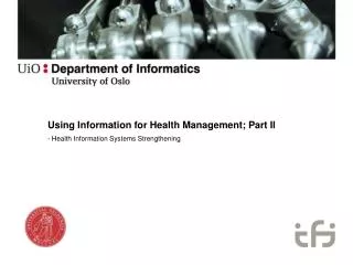 Using Information for Health Management; Part II