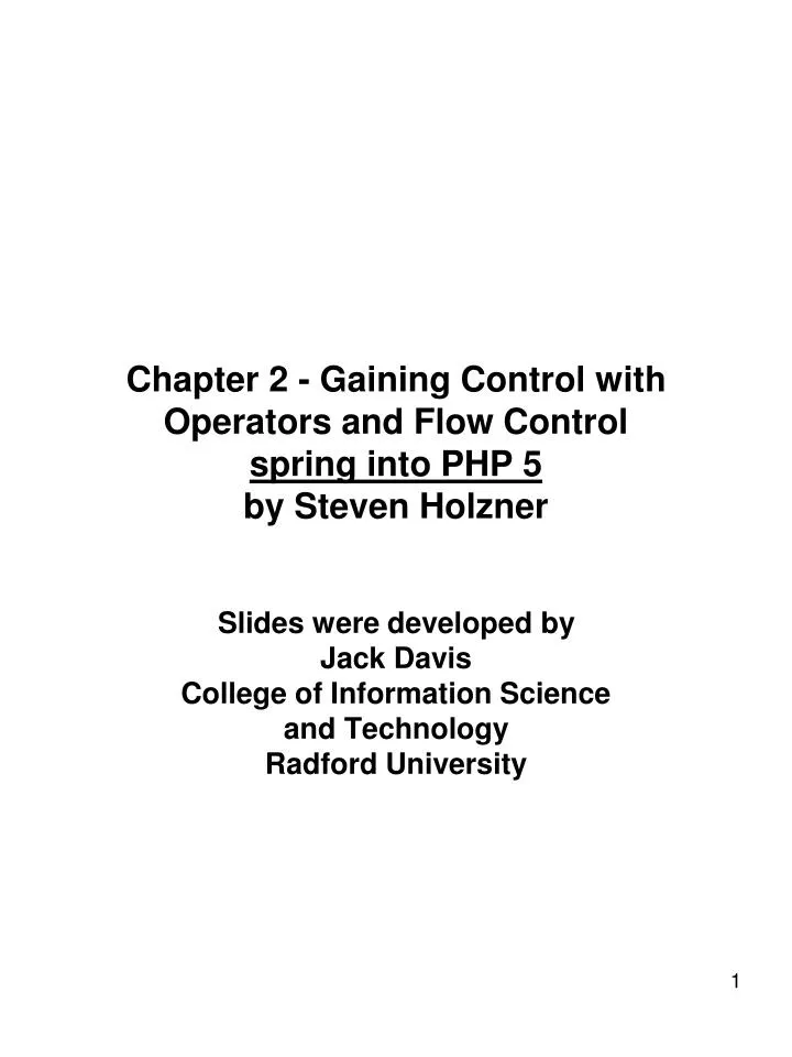 chapter 2 gaining control with operators and flow control spring into php 5 by steven holzner