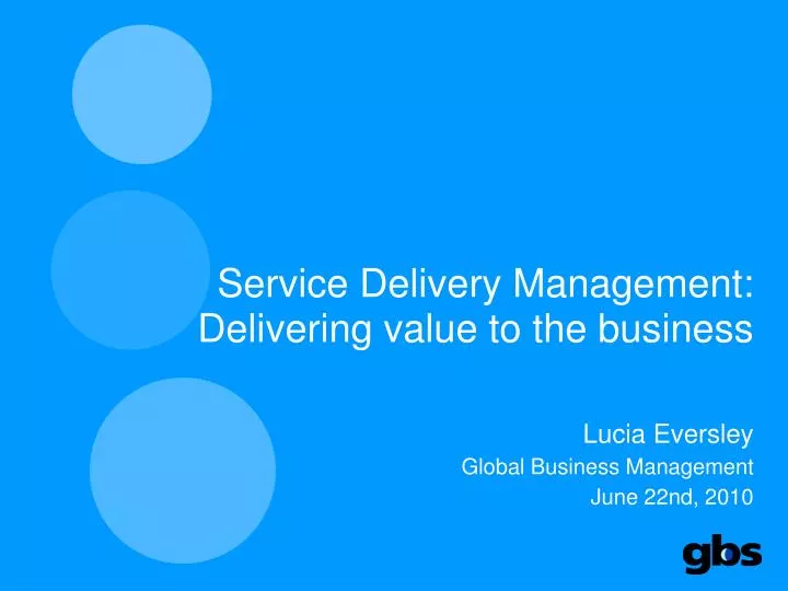 service delivery management delivering value to the business