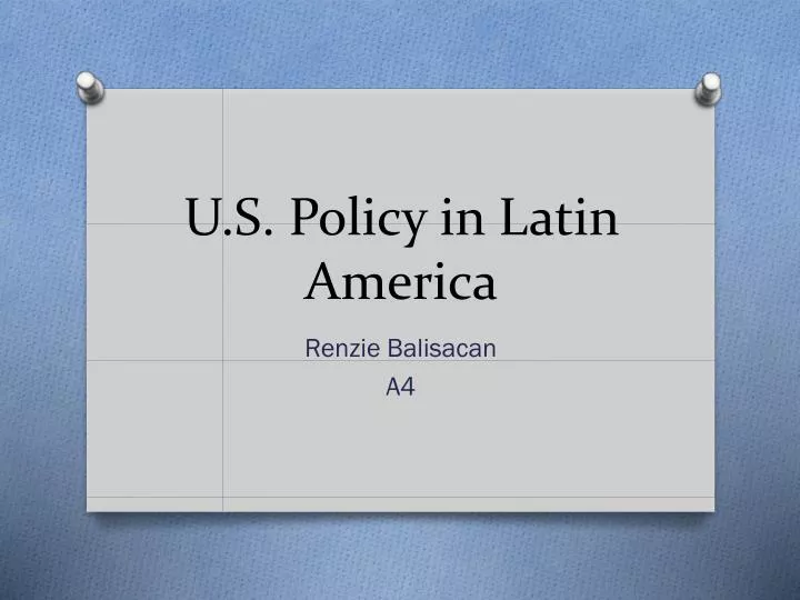 u s policy in latin america