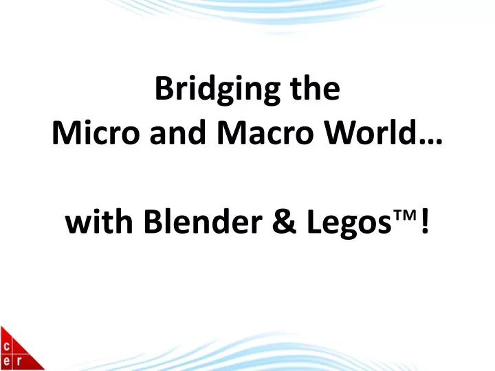 bridging the micro and macro world with blender legos