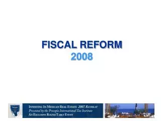 FISCAL REFORM 2008