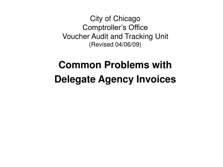 city of chicago comptroller s office voucher audit and tracking unit revised 04 06 09