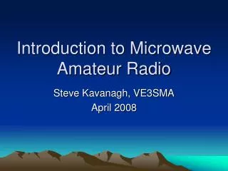 Introduction to Microwave Amateur Radio