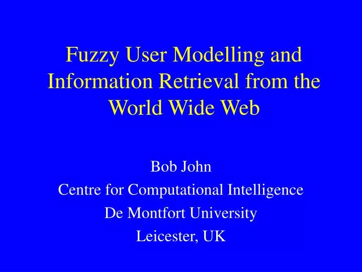 fuzzy user modelling and information retrieval from the world wide web