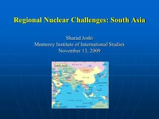 Regional Nuclear Challenges: South Asia