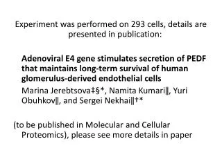Experiment was performed on 293 cells, details are presented in publication: