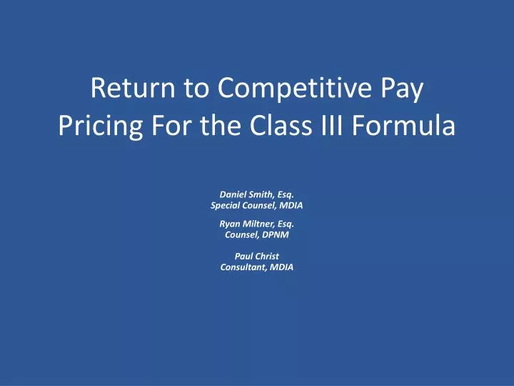 return to competitive pay pricing for the class iii formula