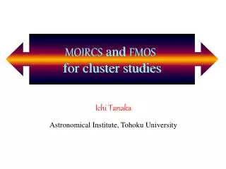 MOIRCS and FMOS for cluster studies