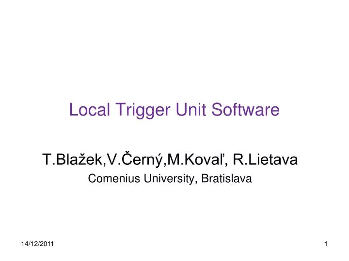 local trigger unit software