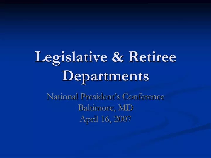 legislative retiree departments