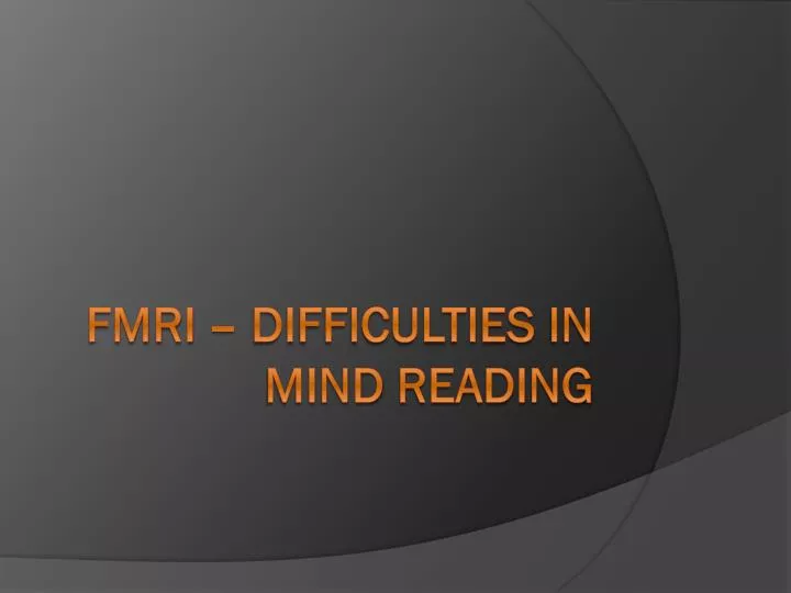 fmri difficulties in mind reading