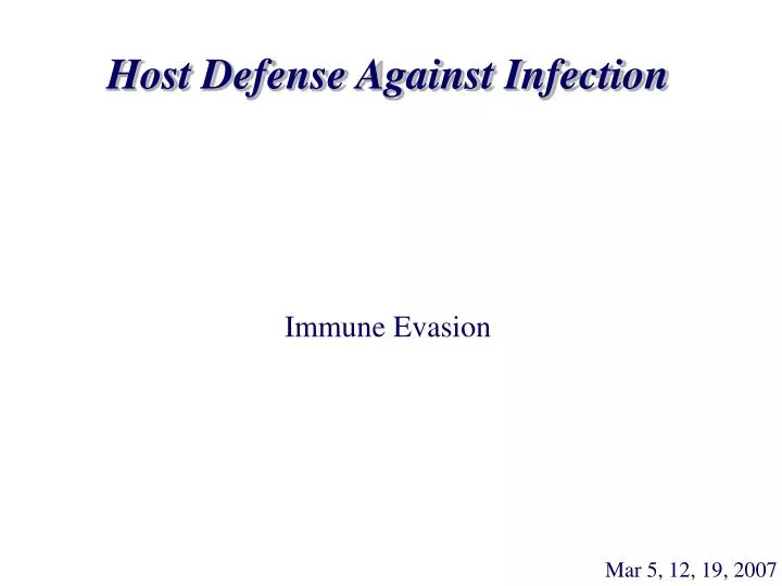 host defense against infection immune evasion