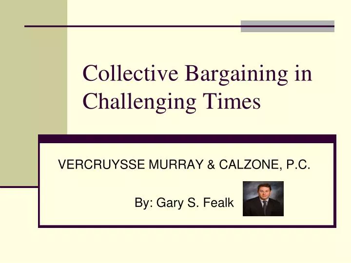 collective bargaining in challenging times