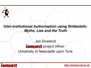 Inter-institutional Authorisation using Shibboleth: Myths, Lies and the Truth