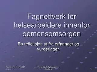 fagnettverk for helsearbeidere innenfor demensomsorgen