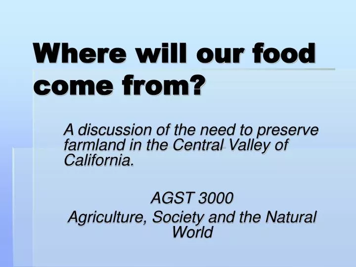 where will our food come from