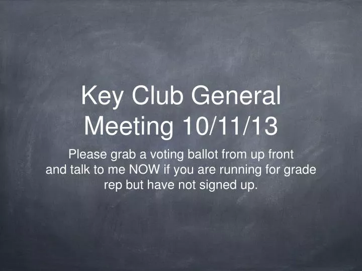 key club general meeting 10 11 13