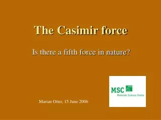 The Casimir force