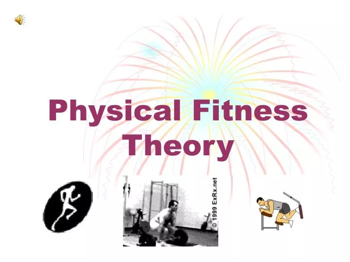 physical fitness theory