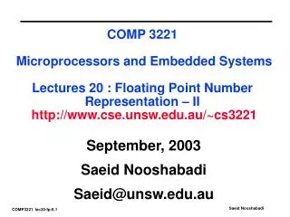 September, 2003 Saeid Nooshabadi Saeid@unsw.au