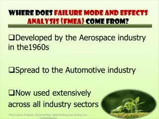 Where does Failure Mode and Effects Analysis (FMEA) come from?